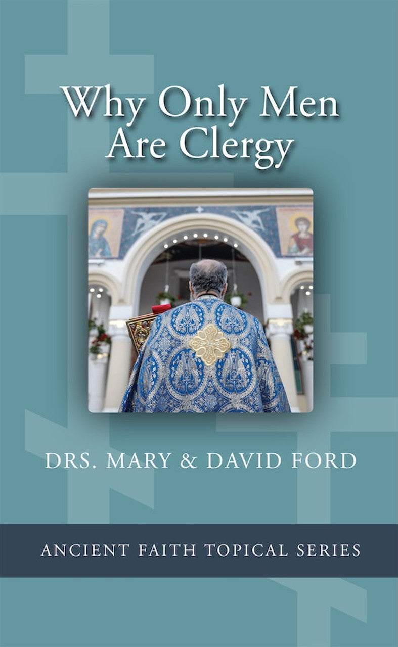 Why Only Men Are Clergy