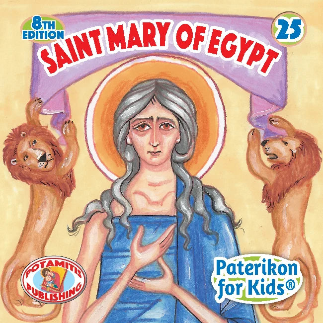 25 Paterikon for Kids - Saint Mary of Egypt