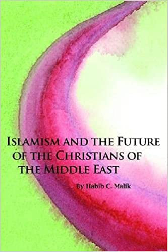 Islamism and the Future of the Christians of the Middle East
