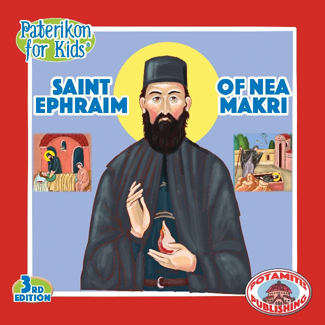 77 - Paterikon for Kids - Saint Ephraim of Nea Makri