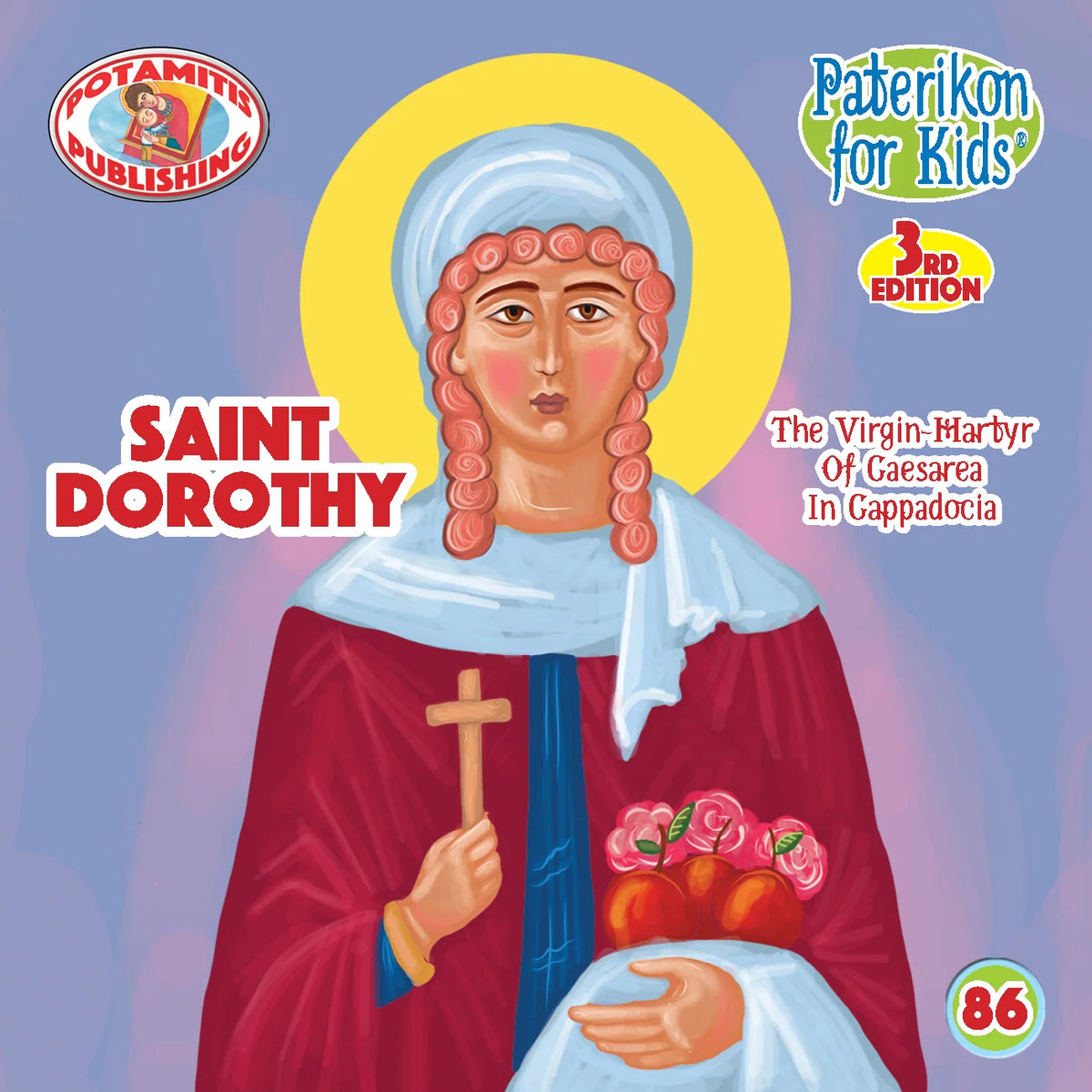 86 - Paterikon for Kids - Saint Dorothy