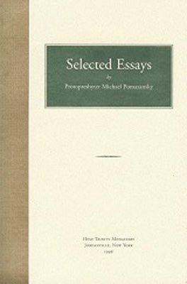 Selected Essays of Protopresbyter Michael Pomazansky