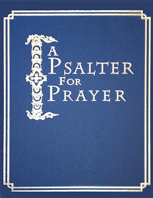 A Psalter for Prayer