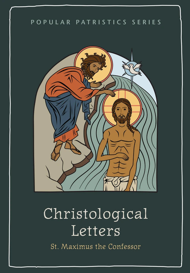 Christological Letters: St. Maximus the Confessor