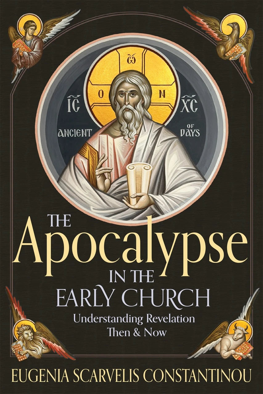The Apocalypse in the Early Church: Understanding Revelation Then & Now