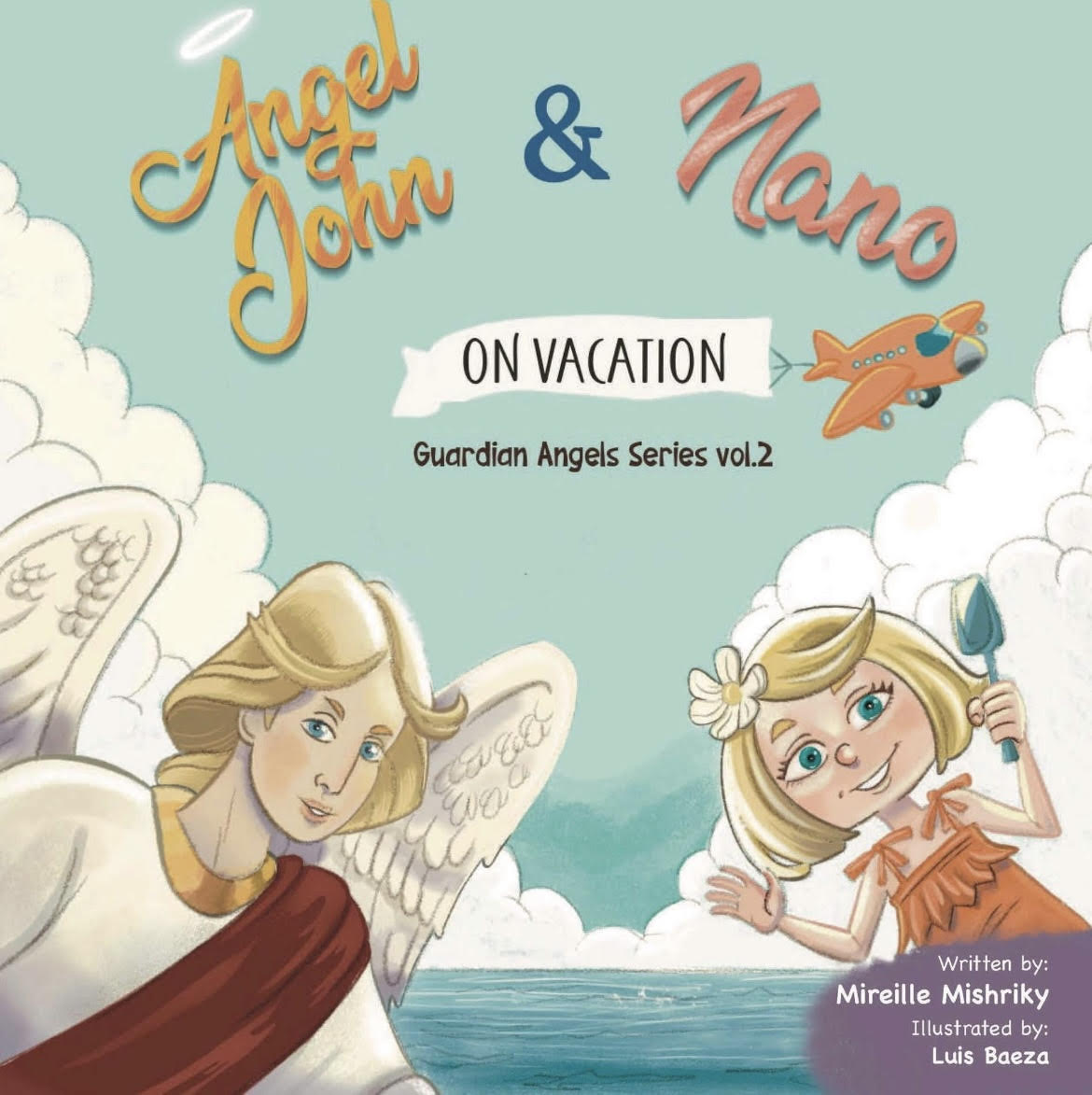 Angel John and Nano on Vacation (Guardian Angels Vol.2)