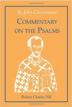 St. John Chrysostom: Commentary on the Psalms, Vol. 2