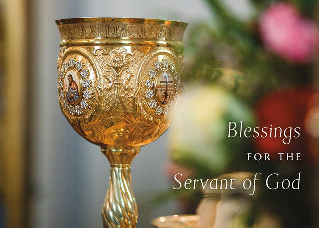 Blessings for the Servant of God