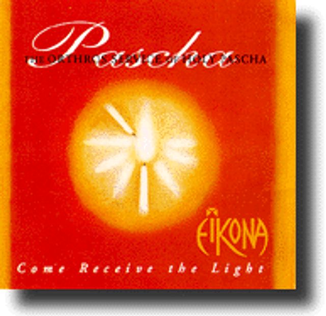 CD - Pascha: Come Receive the Light
