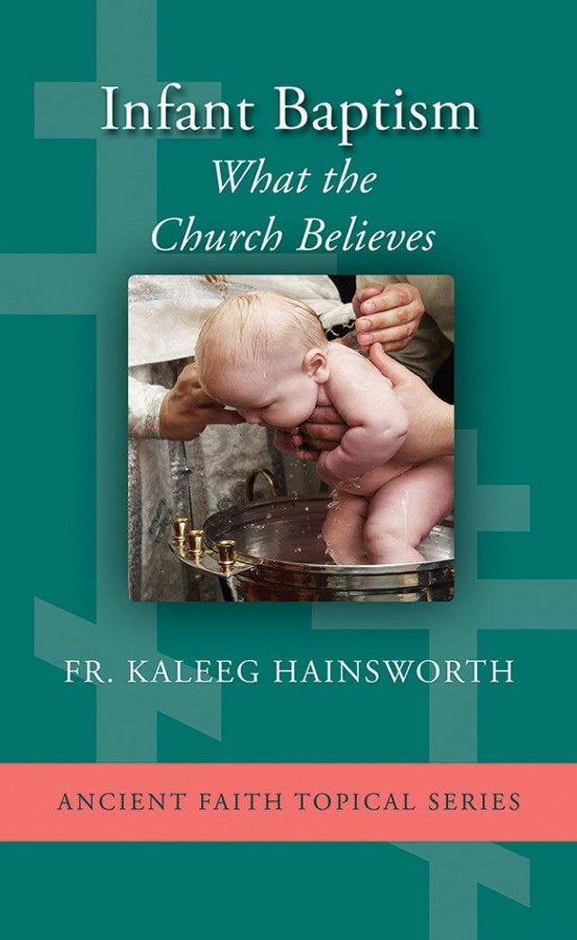 Infant Baptism: What The Church Believes