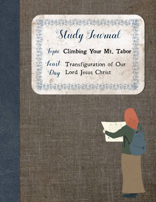 Study Journal: Climbing Your Mt. Tabor