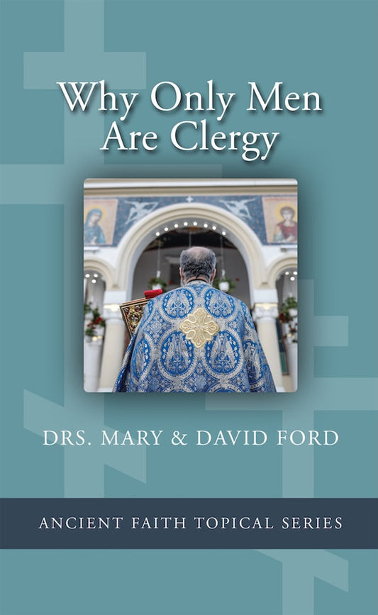 Why Only Men Are Clergy