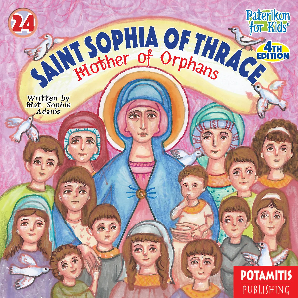 24 Paterikon for Kids -The Mother of Orphans-Saint Sophia