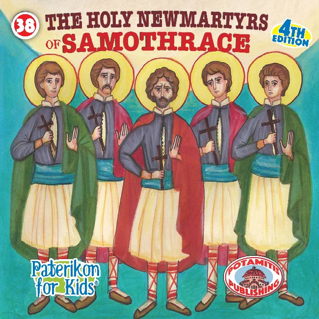 38 Paterikon for Kids - The Holy Five New Martyrs of Samothrace
