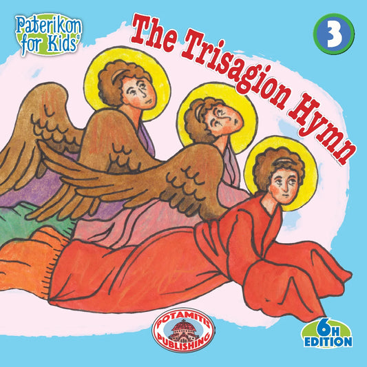 3 Paterikon for Kids - The Trisagion Hymn