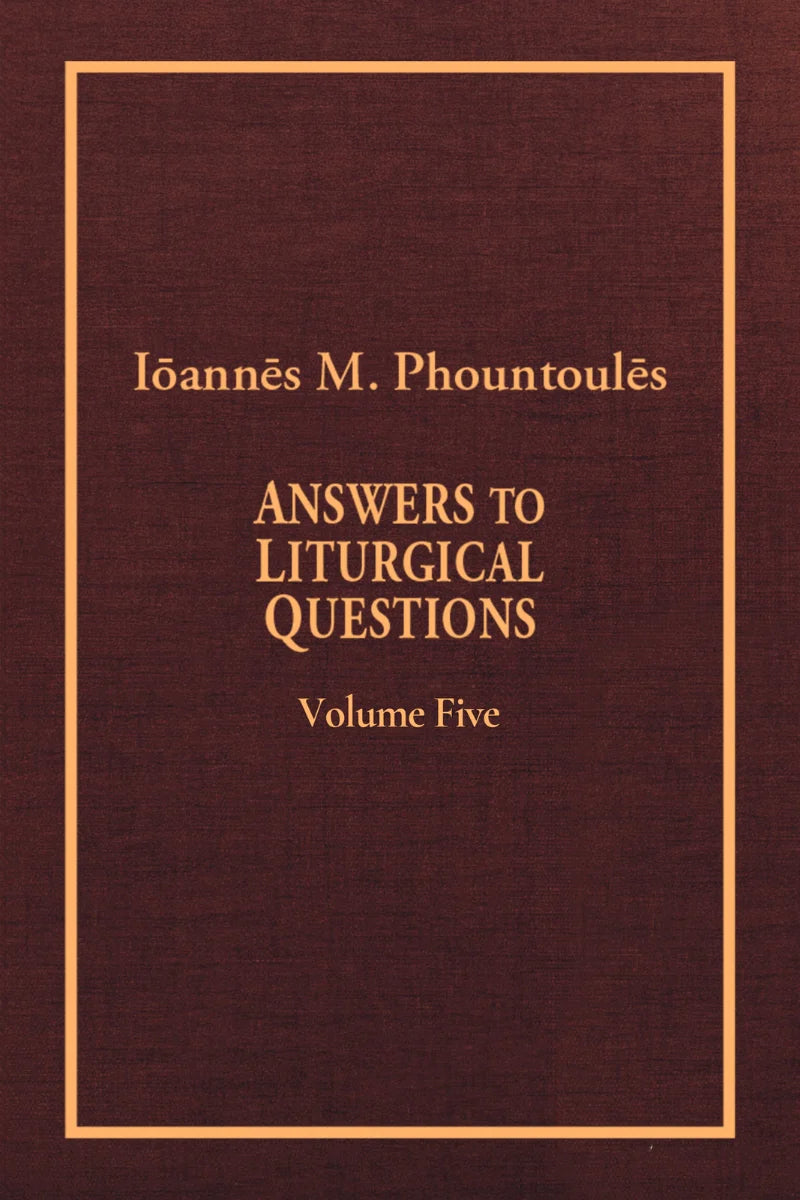 Answers to Liturgical Questions: Volume 1, 2, 3, 4, 5 and 6 - Six Volumes of Answers to Liturgical Questions