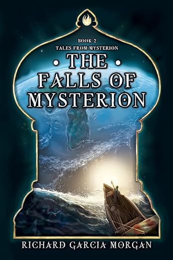 The Falls of Mysterion (Tales from Mysterion) Book 2 of 3