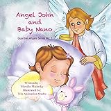 Angel John and Baby Nano