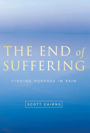 End of Suffering: Finding Purpose in Pain