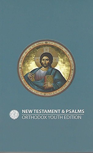 New Testament and Psalms for Orthodox Christians: Youth Edition