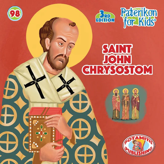 98 Paterikon for Kids - Saint John Chrysostom