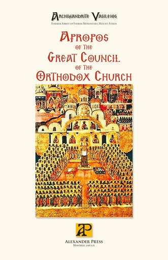 A Propos of the Great Council of the Orthodox Church