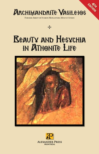 Beauty and Hesyhia in Athonite Life