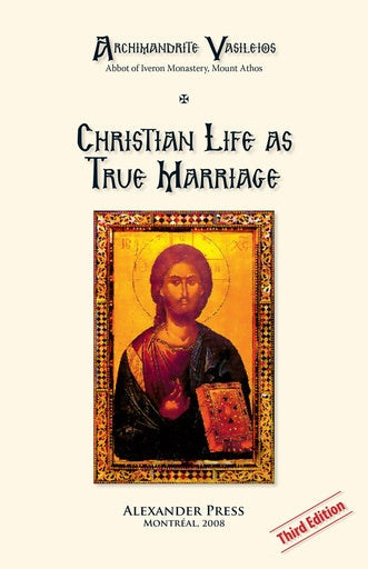 Christian Life as True Marriage