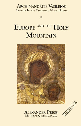 Europe and the Holy Mountain