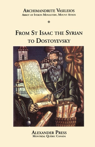 From St Isaac the Syrian to Dostoyevsky