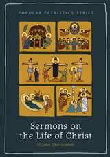 Sermons on the Life of Christ (PPS 3)