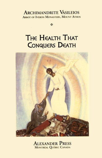 The Health That Conquers Death