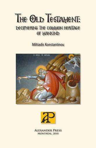 The Old Testament: Deciphering the common heritage of mankind