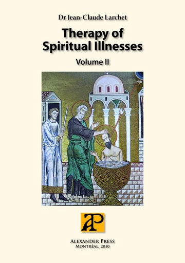 Therapy of Spiritual Illnesses, Volume 2