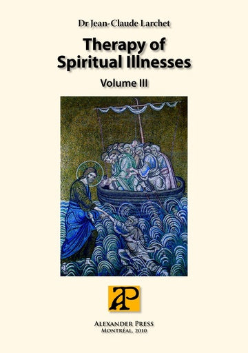 Therapy of Spiritual Illnesses, Volume 3