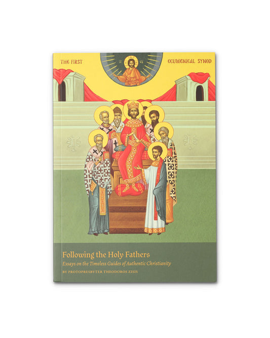 Following the Holy Fathers: Timeless Guides of Authentic Christianity