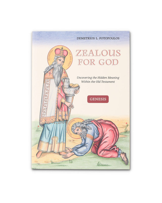 Zealous for God: Genesis