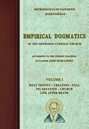 EMPIRICAL DOGMATICS - VOLUME 2 by Metropolitan Hierotheos of Nafpaktos