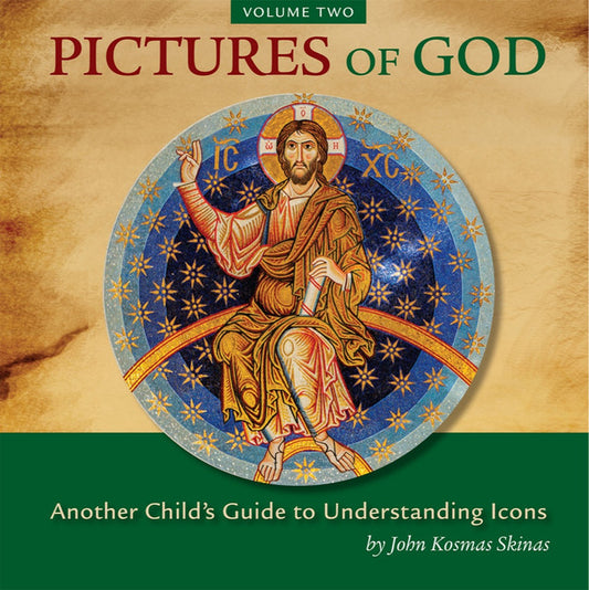 Pictures of God, Vol. 2: Another Child's Guide to Understanding Icons