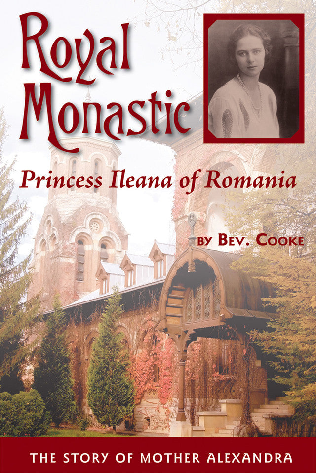 Royal Monastic: Princess Ileana of Romania