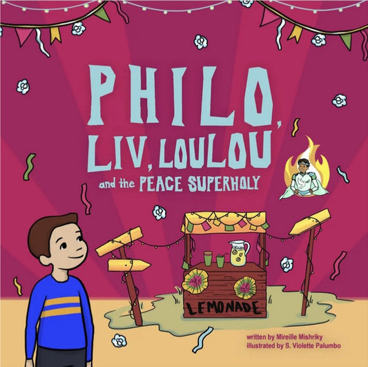 Philo, Liv, Loulou and the Peace SuperHoly