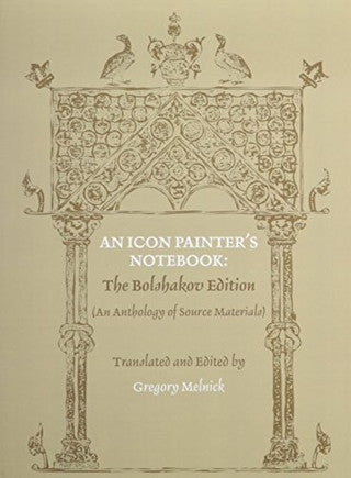 An Icon Painter's Notebook: The Bolshakov Edition