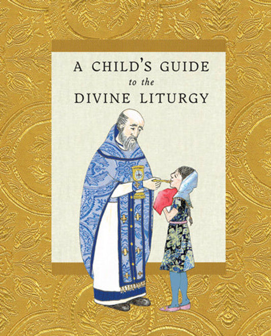 A Child’s Guide to the Divine Liturgy