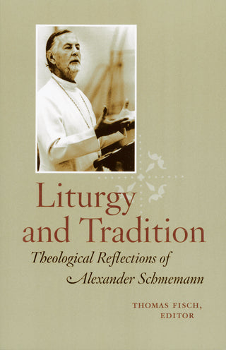 Liturgy and Tradition