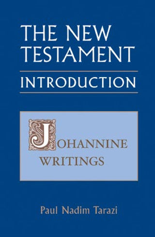 New Testament Introduction, Volume III; Johannine Writings