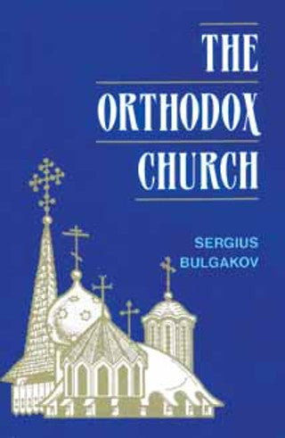 The Orthodox Church - Bulgakov