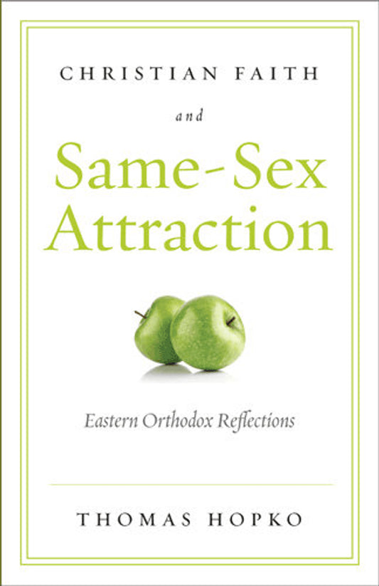 Christian Faith and Same Sex Attraction (2015 edition)