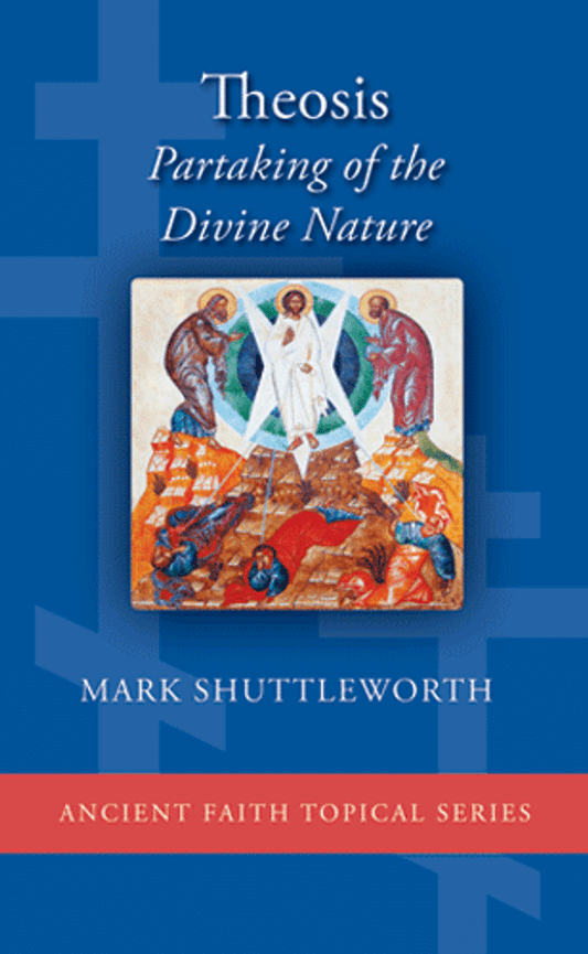 Theosis: Partakers of the Divine Nature