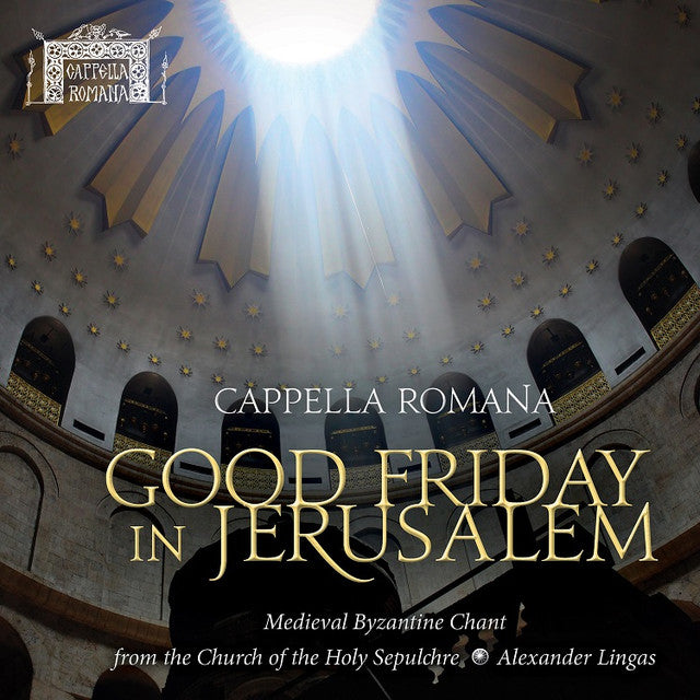 CD - Good Friday in Jerusalem: Medieval Byzantine Chant