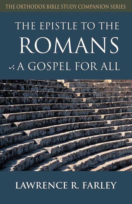 The Epistle to the Romans: A Gospel for All